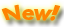 New!